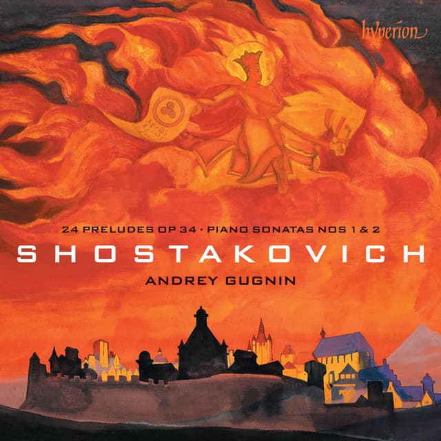 Shostakovich: 24 Preludes, Op. 34; Piano Sonatas Nos. 1 & 2 cover