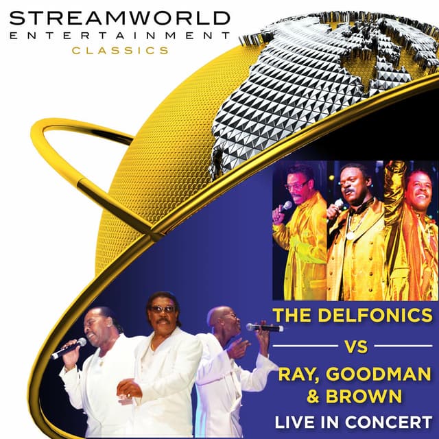 The Delfonics vs Ray, Goodman & Brown Live In Concert (Live) cover