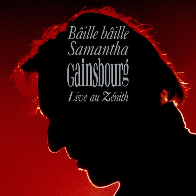 Bâille bâille Samantha (Live au Zénith / 1989) cover