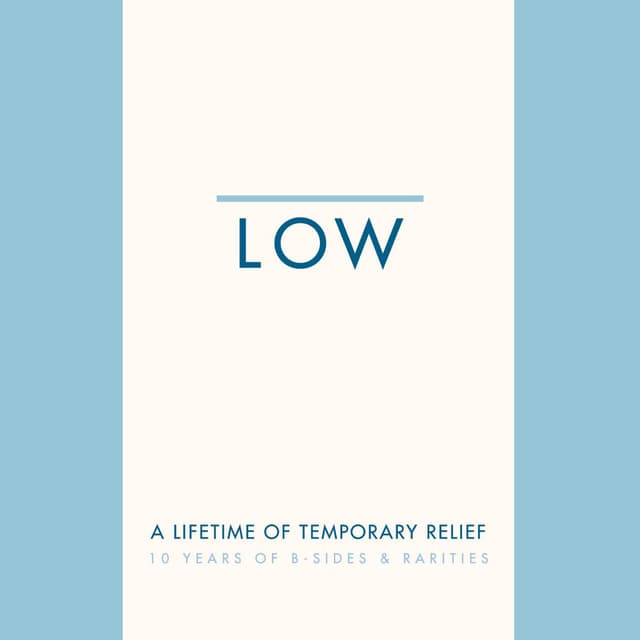 A Lifetime of Temporary Relief: 10 Years of B-Sides & Rarities cover