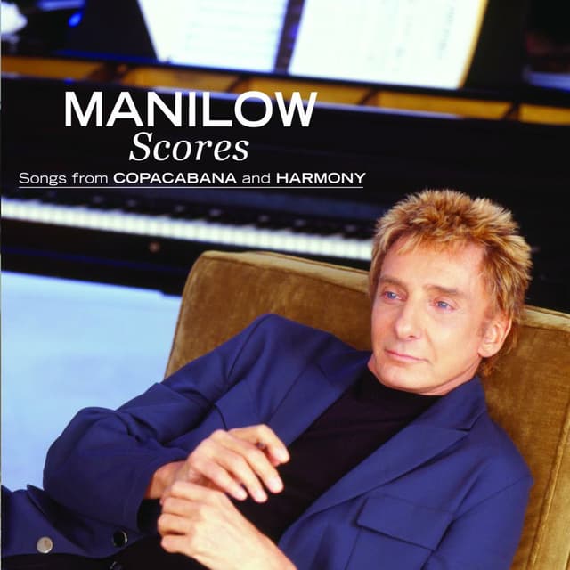 Scores: Songs From Copacabana And Harmony cover