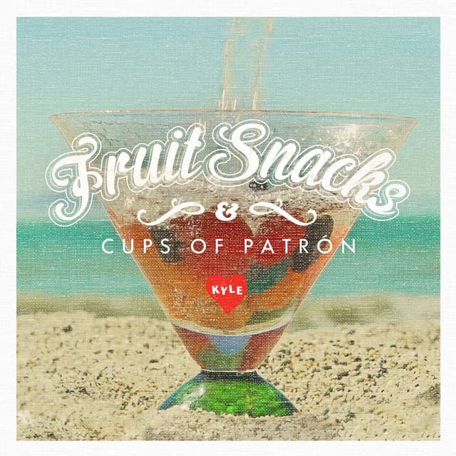 Fruit Snacks & Cups of Patron cover