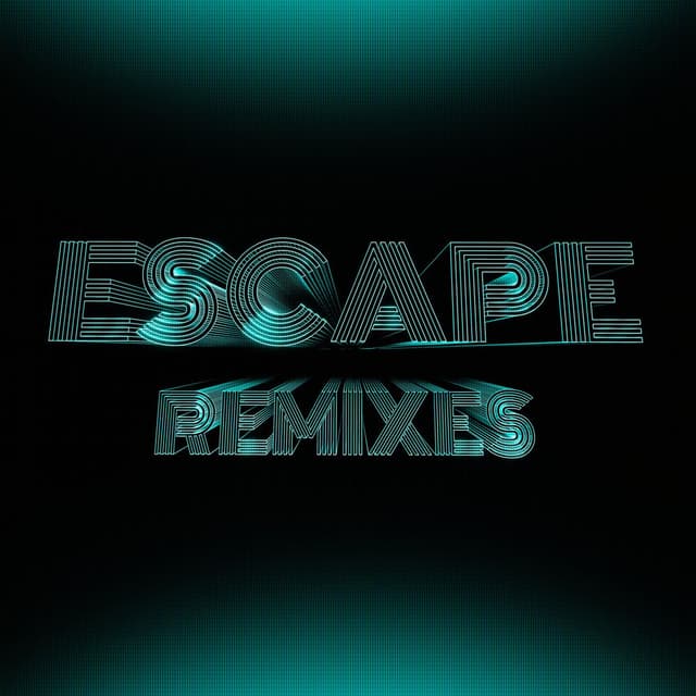 Escape (Remixes) cover