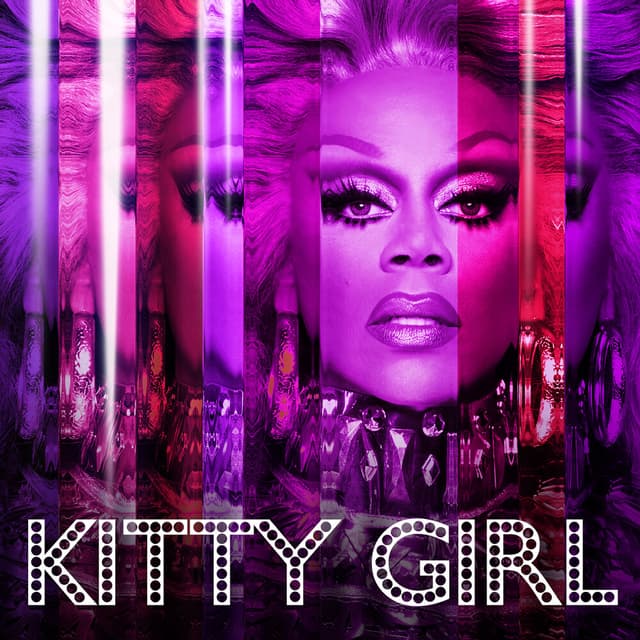 Kitty Girl (feat. The Cast of Rupaul's Drag Race All Stars, Season 3) cover
