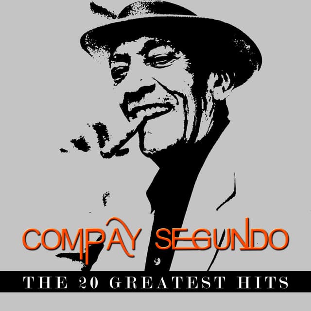 Compay Segundo - The 20 Greatest Hits cover