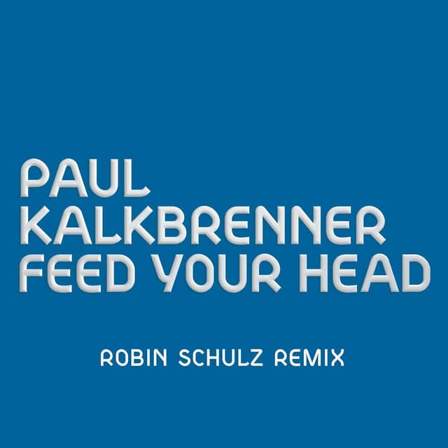 Feed Your Head (Robin Schulz Remix) cover