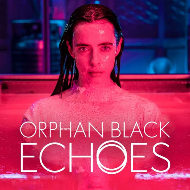 Theme from Orphan Black: Echoes album cover