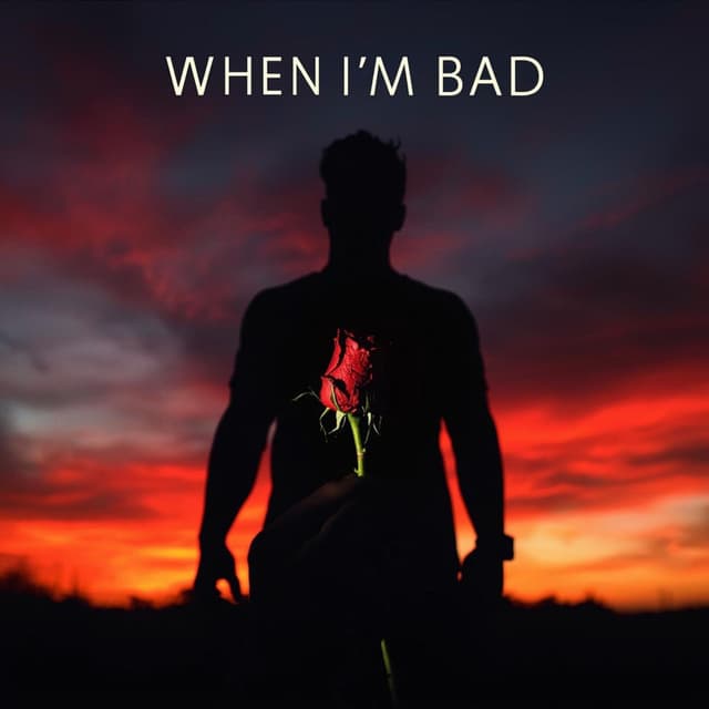 When I'm Bad cover