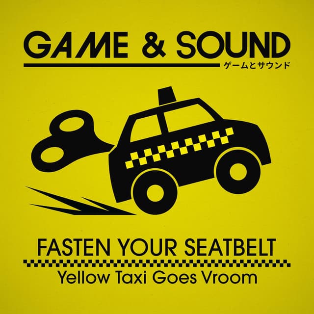 Fasten Your Seatbelt (from "Yellow Taxi Goes Vroom") (Cover) cover
