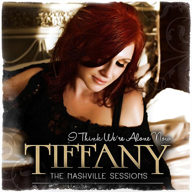 I Think We're Alone Now (The Nashville Sessions) cover