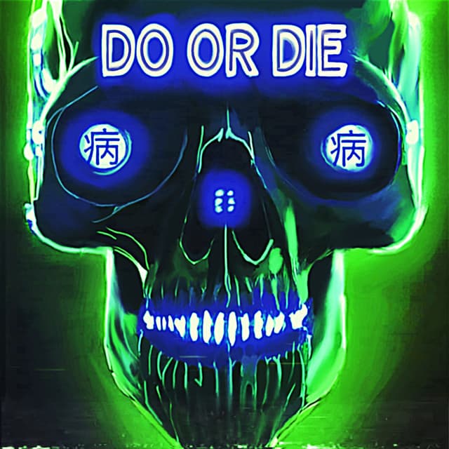 Do Or Die (Alternate Versions) cover