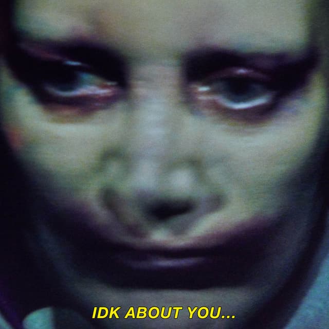 IDK About You cover