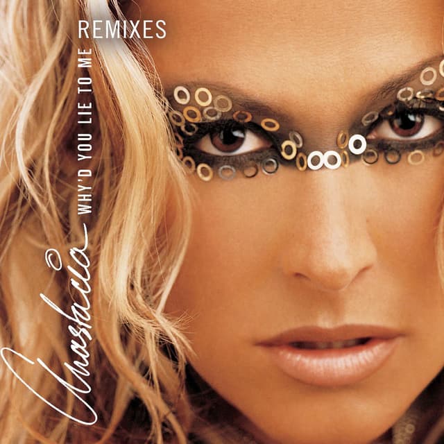 Why'd You Lie to Me (Remixes) cover