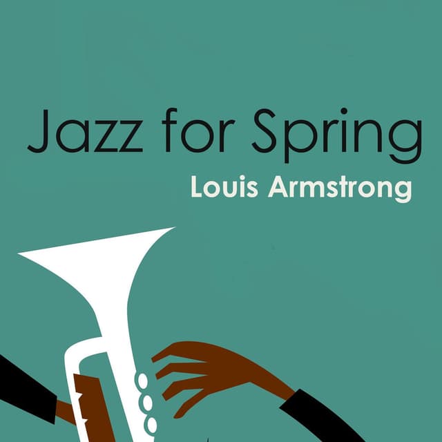 Jazz for Spring: Louis Armstrong cover
