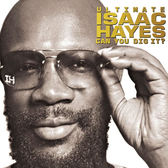 Ultimate Isaac Hayes: Can You Dig It? cover