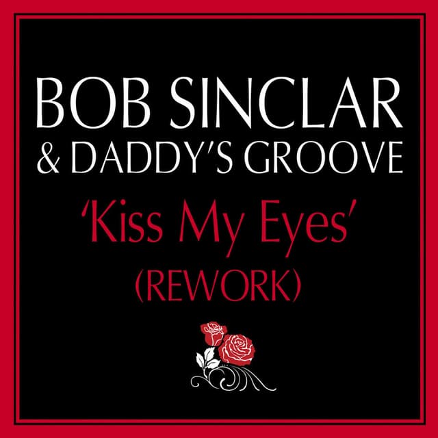 Kiss My Eyes (Daddy's Groove Rework) cover
