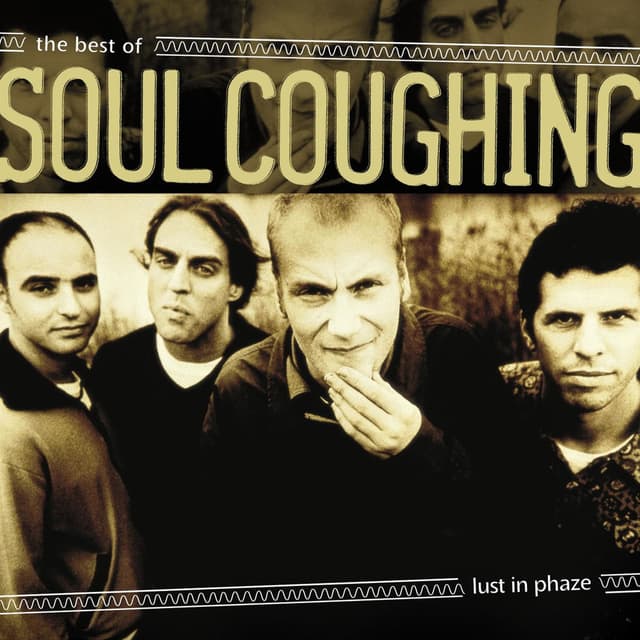 Lust in Phaze: The Best of Soul Coughing cover
