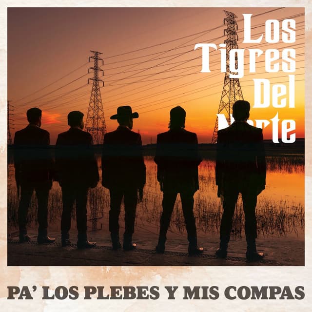 Pa' Los Plebes Y Mis Compas cover