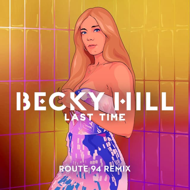 Last Time (Route 94 Remix) cover