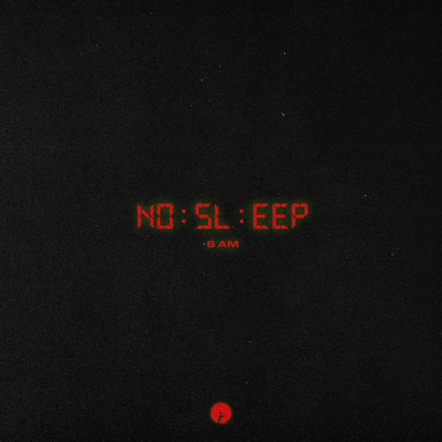 No Sleep (6AM) cover