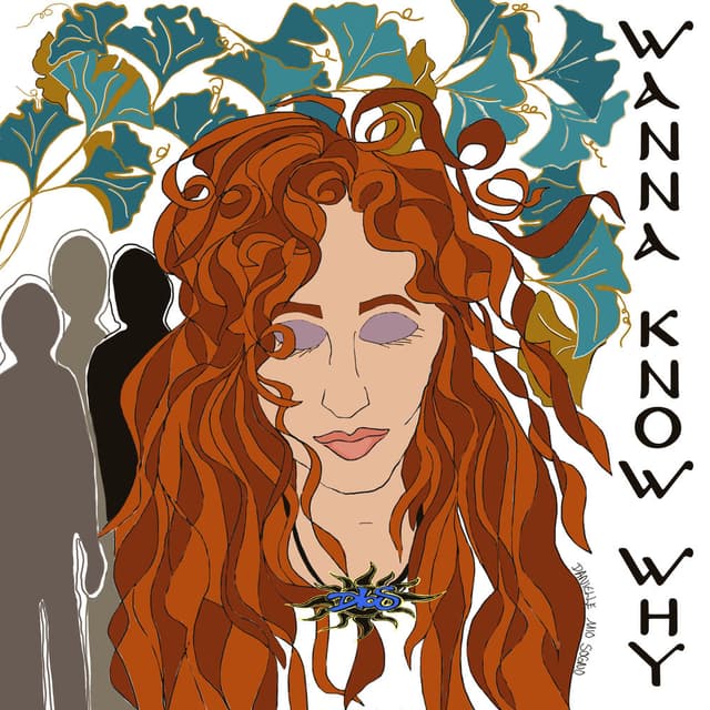 Wanna Know Why album cover