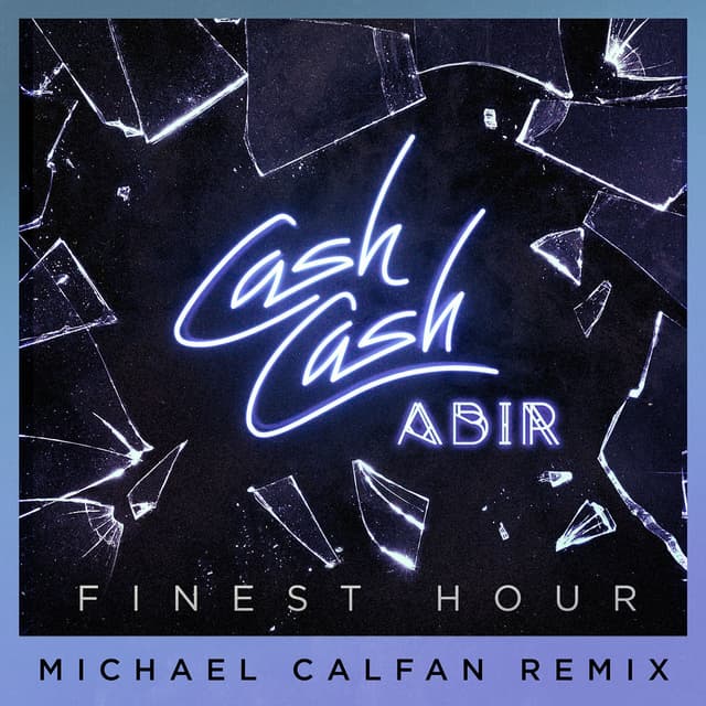 Finest Hour (feat. Abir) (Michael Calfan Remix) cover