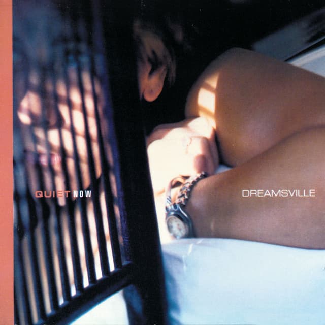 Quiet Now: Dreamsville cover