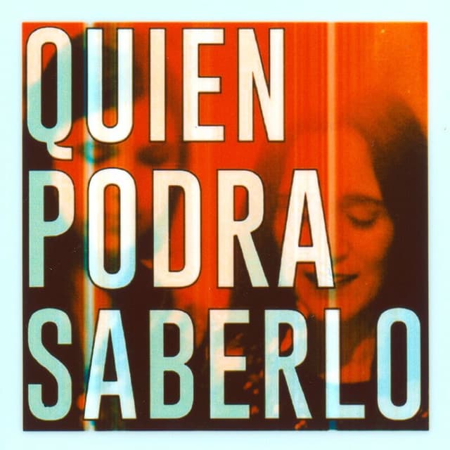 Quién Podrá Saberlo (Novalima Remix) cover