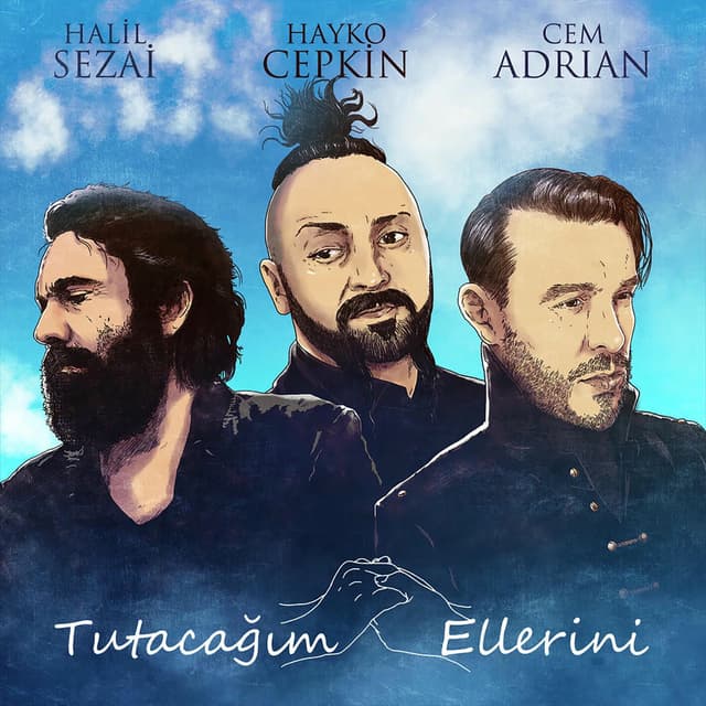 Tutacağım Ellerini (feat. Halil Sezai & Hayko Cepkin) cover