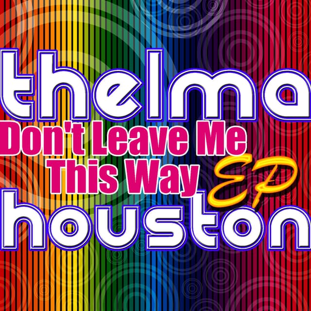 Don't Leave Me This Way - Single cover