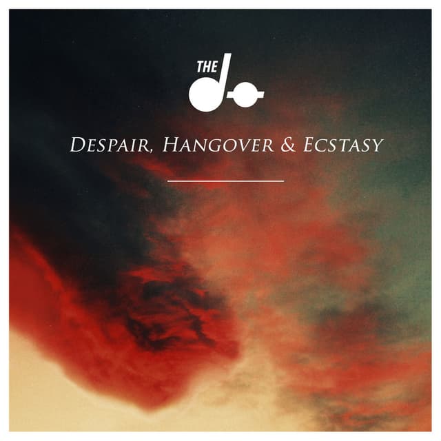 Despair, Hangover & Ecstasy - Single cover