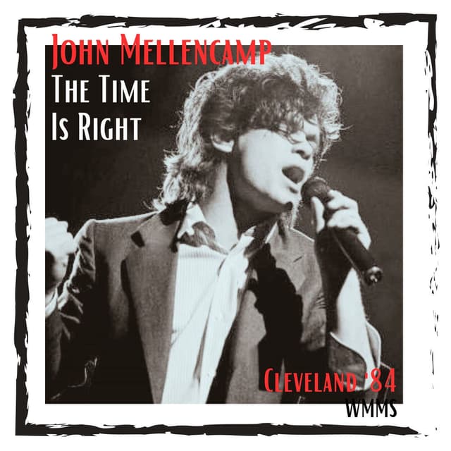 The Time Is Right (Live Cleveland '84) cover