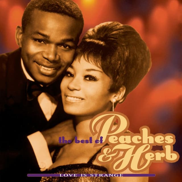 The Best Of Peaches & Herb: Love Is Strange cover