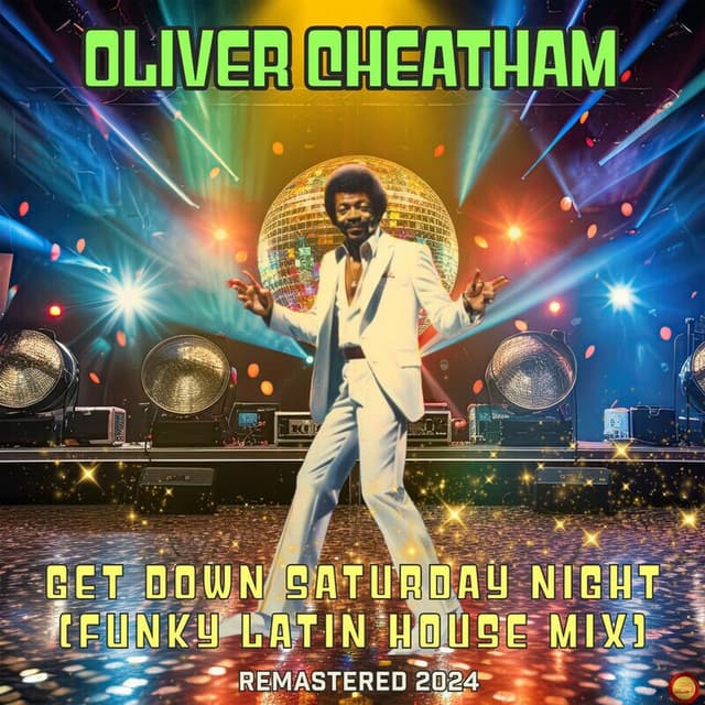 Get Down Saturday Night (Funky Latin House Mix) (Remastered 2024) cover