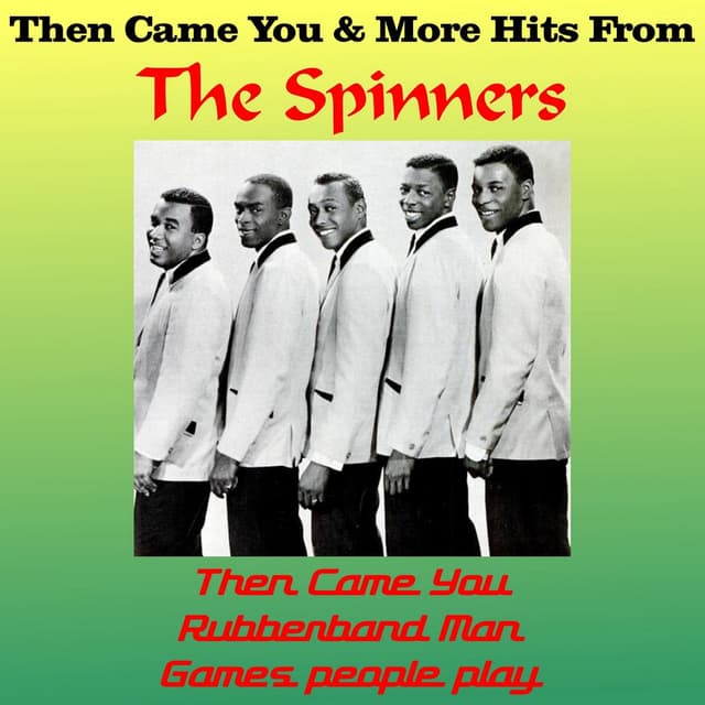 Then Came You & More Hits from the Spinners (Live) cover