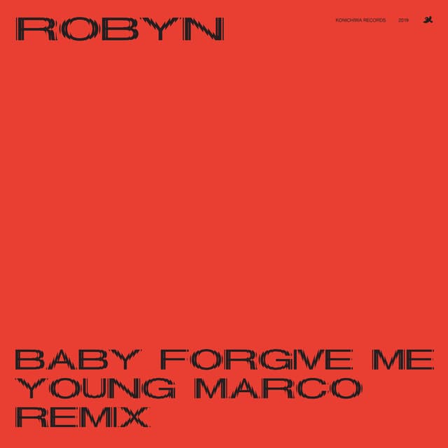 Baby Forgive Me (Young Marco Remix) cover
