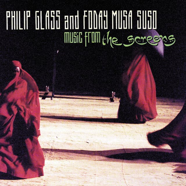 Glass/Musa Suso: Music from "The Screens" cover
