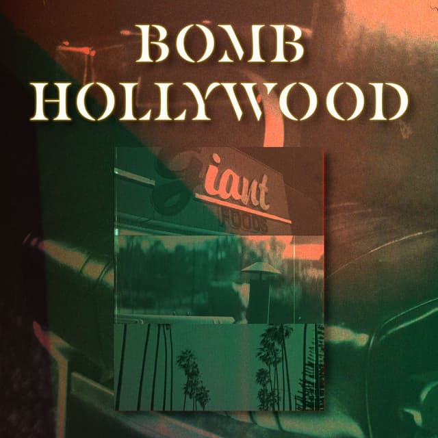 Bomb Hollywood cover
