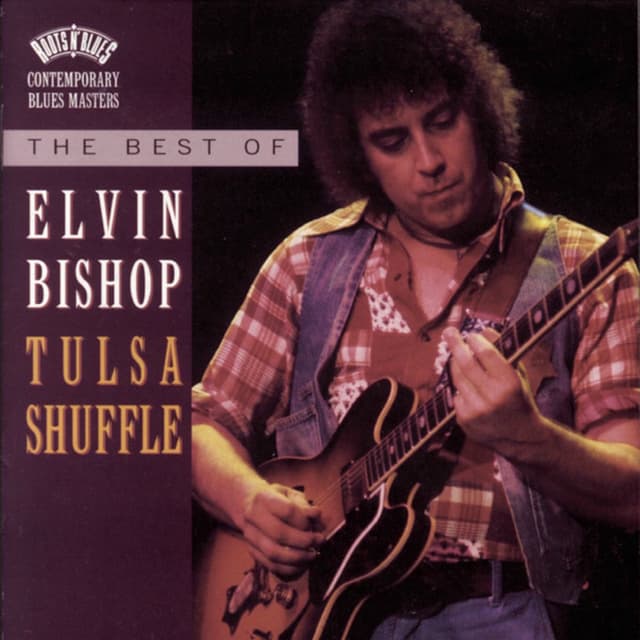 The Best Of Elvin Bishop: Tulsa Shuffle cover