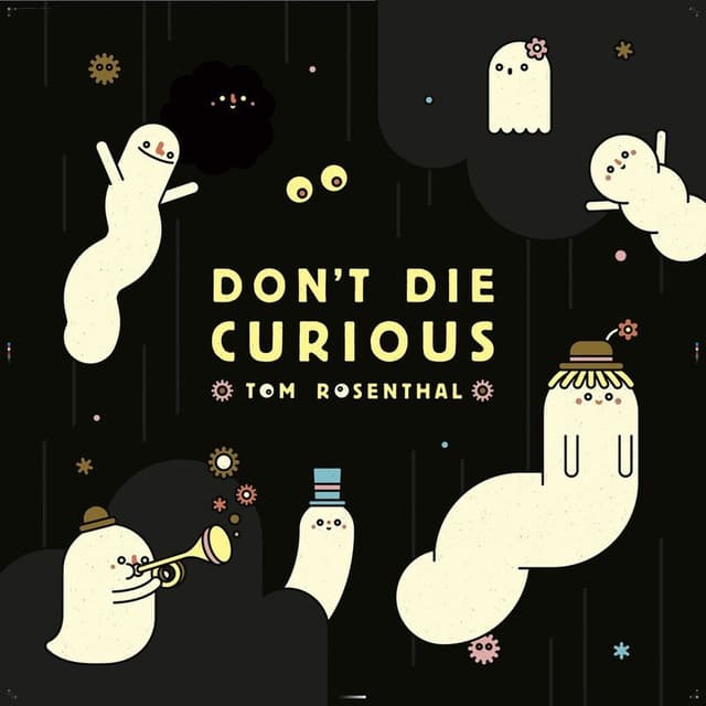 Don't Die Curious cover