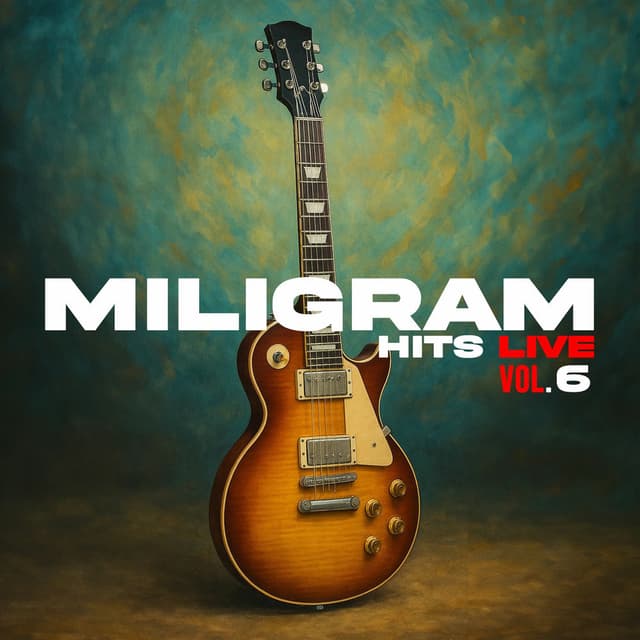 Miligram Hits Live Vol. 6 cover