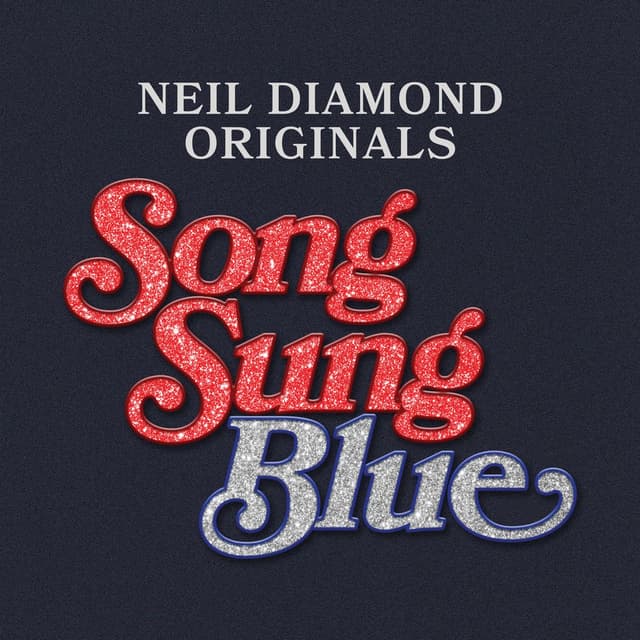Song Sung Blue: Neil Diamond Originals cover