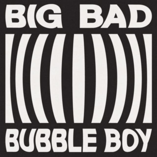 Big Bad Bubble Boy cover