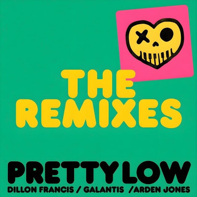 Pretty Low (The Remixes) cover