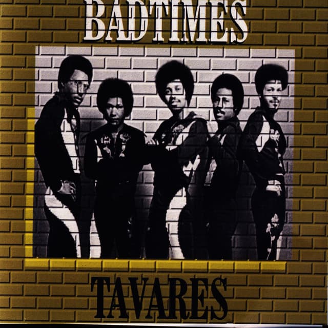 Bad Times - Tavares Live cover
