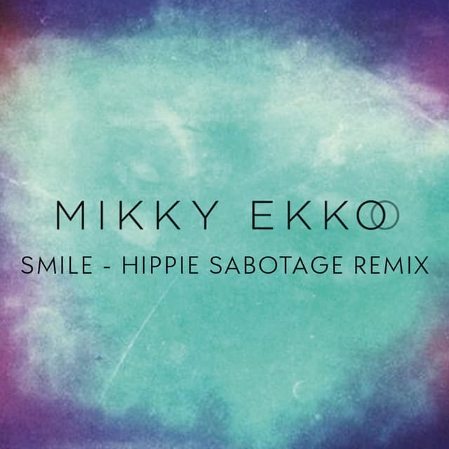 Smile (Hippie Sabotage Remix) cover
