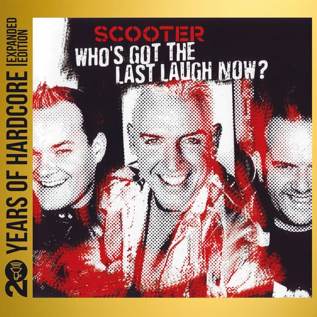 Who's Got The Last Laugh Now? (20 Years Of Hardcore Expanded Edition / Remastered) cover