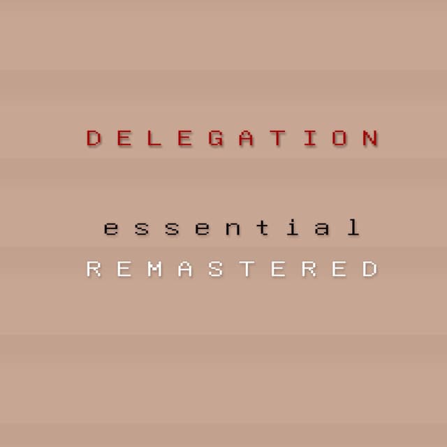Delegation ESSENTIAL (Remastered) album cover
