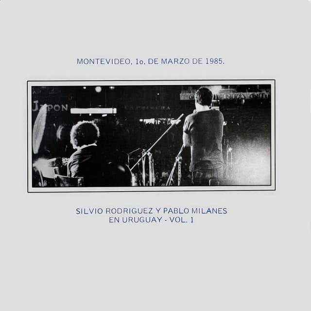 Silvio Rodriguez & Pablo Milanes en Uruguay, Vol. 1 cover