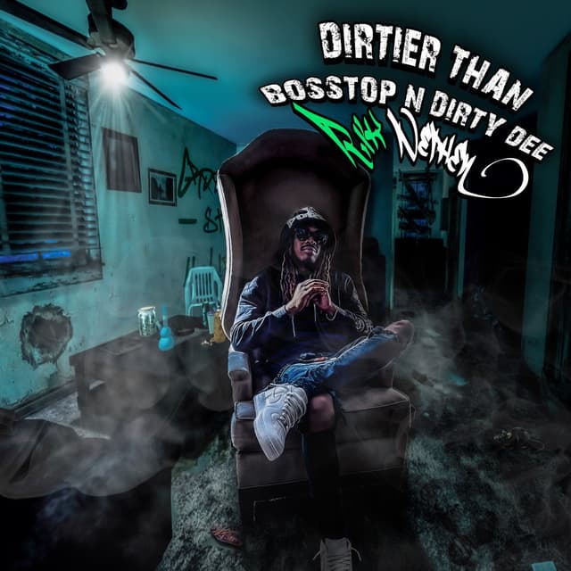 Dirtier Than Bosstop N Dirty Dee cover